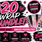 $20 WRAP BUNDLE